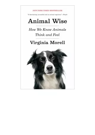 Kindle online PDF Animal Wise How We Know Animals Think and Feel for android