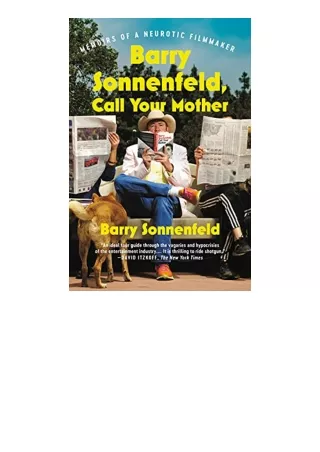 Download Barry Sonnenfeld Call Your Mother Memoirs of a Neurotic Filmmaker full