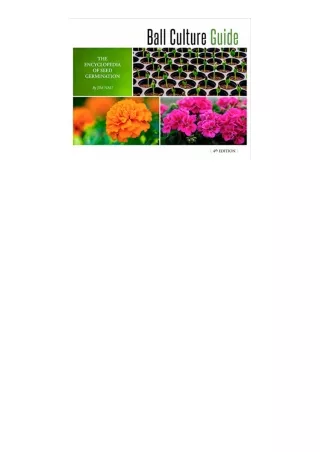 Ebook download Ball Culture Guide The Encyclopedia of Seed Germination unlimited