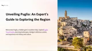 Unveiling the Charms of Puglia: Your Definitive Travel Companions