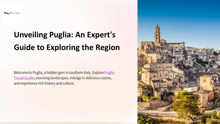 unveiling puglia an expert s guide to exploring