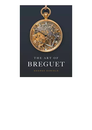 PDF read online Art of Breguet The full