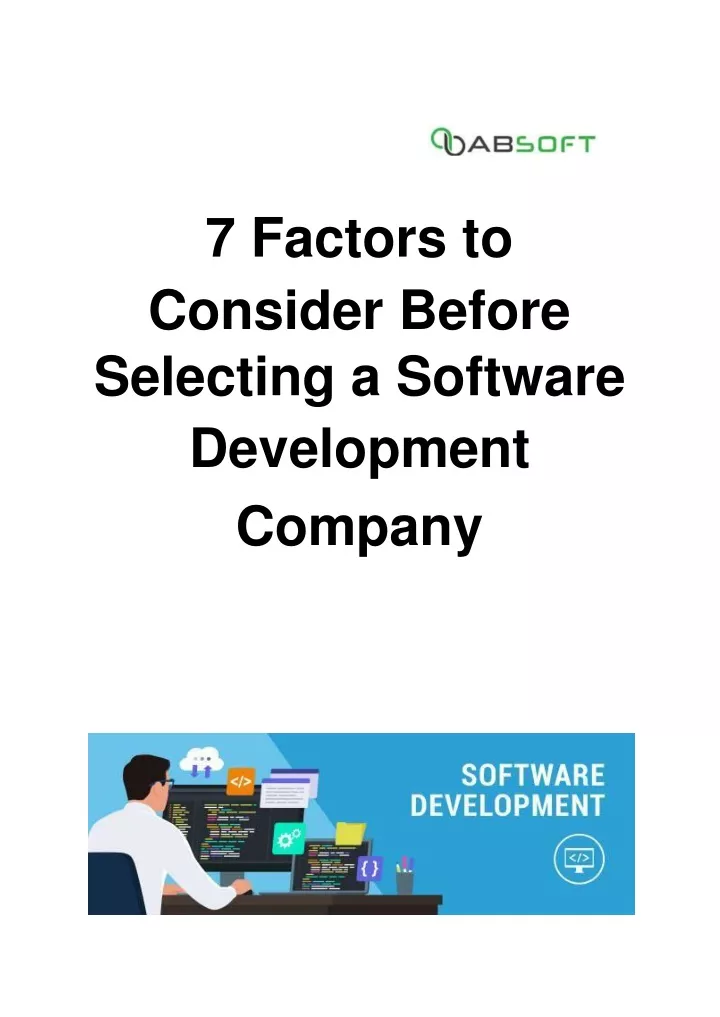 7 factors to consider before selecting a software
