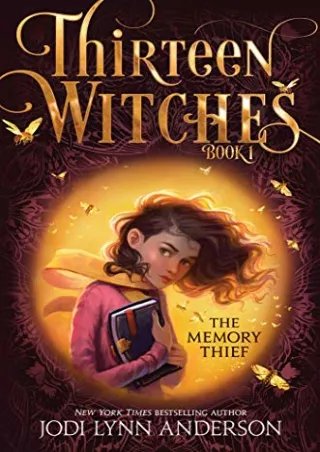 get [PDF] Download The Memory Thief (1) (Thirteen Witches)