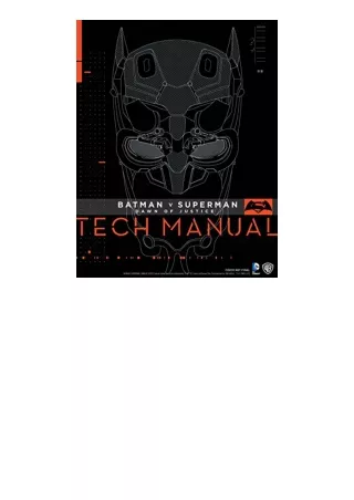 Download Batman V Superman Dawn Of Justice Tech Manual unlimited