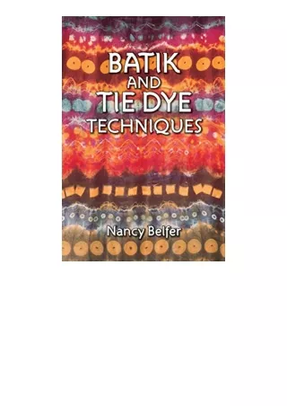 Download PDF Batik and Tie Dye Techniques full