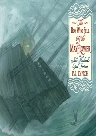 Download Book [PDF] The Boy Who Fell Off the Mayflower, or John Howland's Good Fortune
