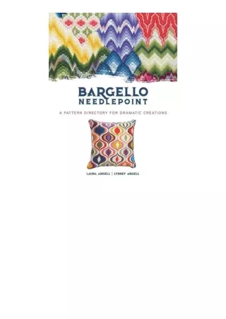 Download Bargello Needlepoint A Pattern Directory for Dramatic Creations full