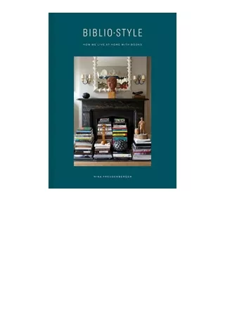 Download PDF Bibliostyle How We Live at Home with Books for android
