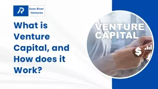 What is venture capital, and how does it work