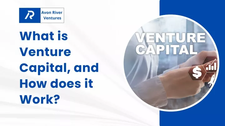what is venture capital and how does it work