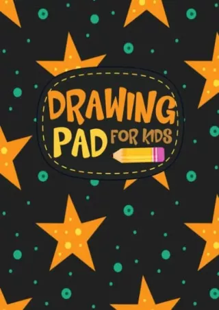 PDF_ Drawing Pad for Kids: Childrens Sketch Book for Drawing Practice | size
