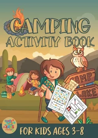 [PDF READ ONLINE] Camping activity book for kids ages 3-8: Camping themed gift for kids ages 3