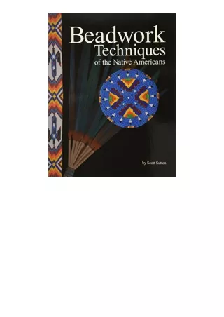 PDF read online Beadwork Techniques of the Native Americans free acces