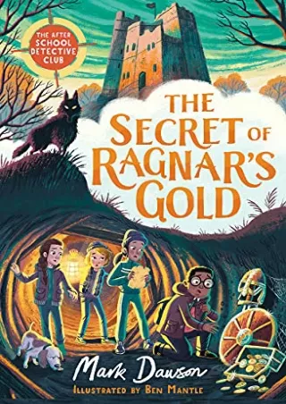 Read ebook [PDF] The Secret of Ragnar's Gold: The After School Detective Club: Book Two (The