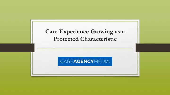 care experience growing as a protected characteristic