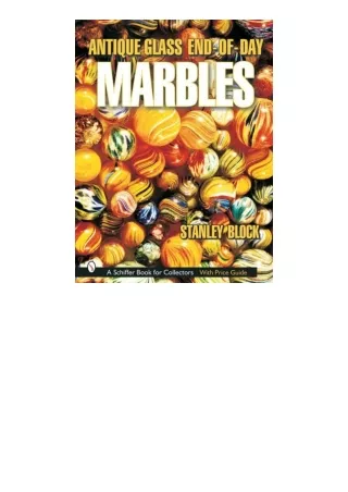 Download Antique Glass End of Day Marbles for android