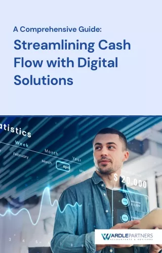 Streamlining Cash Flow with Digital Solutions: A Comprehensive Guide