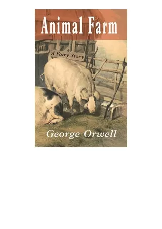 Download Animal Farm A Fairy Story unlimited