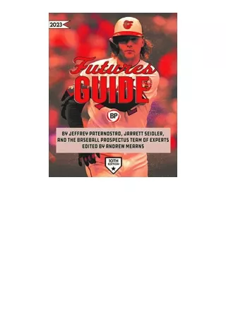 Download PDF Baseball Prospectus Futures Guide 2023 for ipad