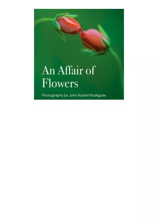Kindle online PDF An Affair of Flowers full