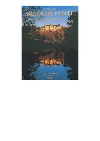 Ebook download Biltmore Estate The Most Distinguished Private Place free acces