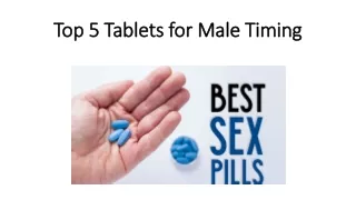 Top 5 Tablets for Male Timing