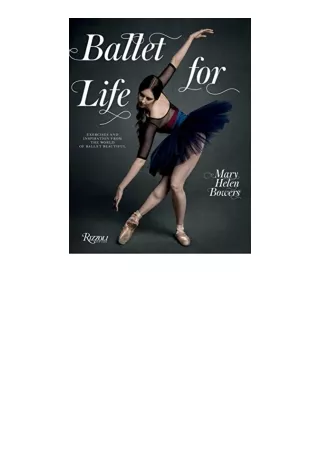 Ebook download Ballet for Life Exercises and Inspiration from the World of Ballet Beautiful for ipad