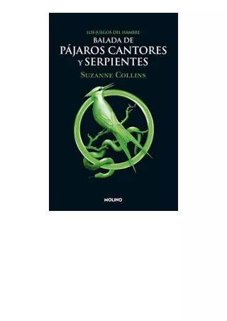 Kindle online PDF Balada de pájaros cantores y serpientes / The Ballad of Songbirds and Snakes Juegos del Hambre Spanish