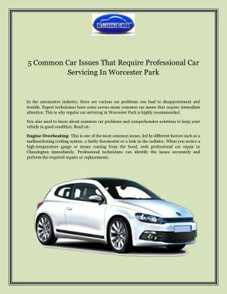 5 Common Car Issues That Require Professional Car Servicing In Worcester Park