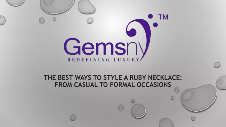 the best ways to style a ruby necklace from casual to formal occasions