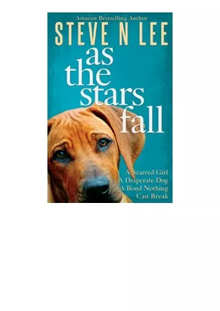 Kindle online PDF As The Stars Fall A Heartwarming Dog Novel Books for Dog Lovers for ipad