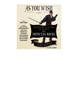 Ebook download As You Wish Inconceivable Tales from the Making of The Princess Bride for android