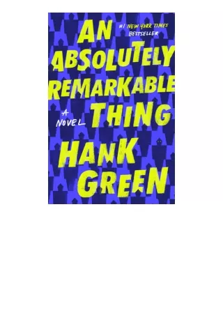 Download PDF An Absolutely Remarkable Thing A Novel The Carls Book 1 free acces