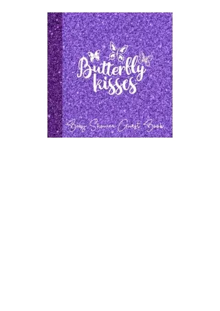 Kindle online PDF Baby Shower Guest Book Butterfly Kisses Purple and White Glitter Theme Welcome Baby Unisex Sign in Gue