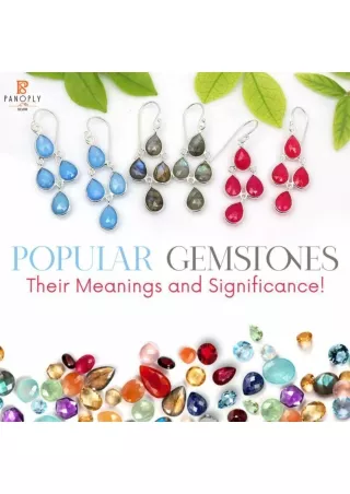 Discover the Power and Beauty of Popular Gemstones: Explore Their Meanings and S