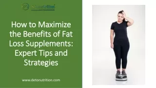 Benifits of fat Loss Supplements | Detonutrition
