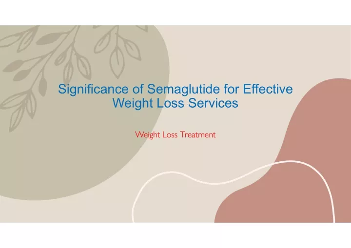 significance of semaglutide for effective weight