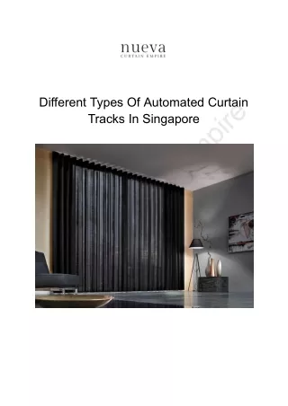 Different Types Of Automated Curtain Tracks In Singapore