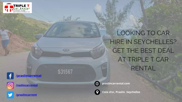 looking to car hire in seychelles get the best