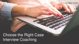 How to Choose the Right Case Interview Coaching A Comprehensive Guide