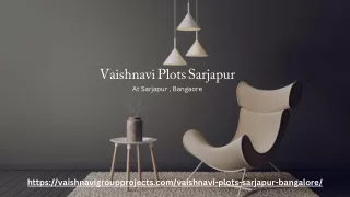 Vaishnavi Plots Sarjapur