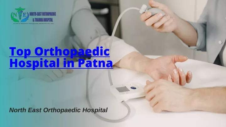 top orthopaedic hospital in patna