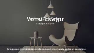 Vaishnavi Plots Sarjapur