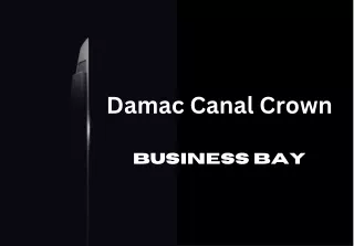 Damac Canal Crown Business Bay -E-Brochure