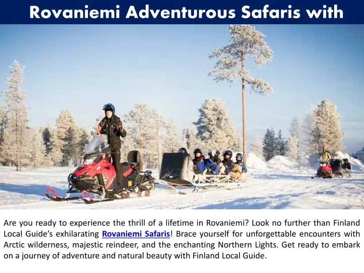 rovaniemi adventurous safaris with local finland