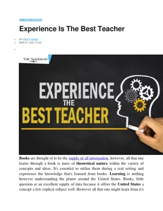 Experience Is The Best Teacher