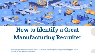 How to Identify a Great Manufacturing Recruiter