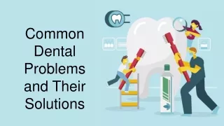 Common Dental Problems and Their Solutions (1)