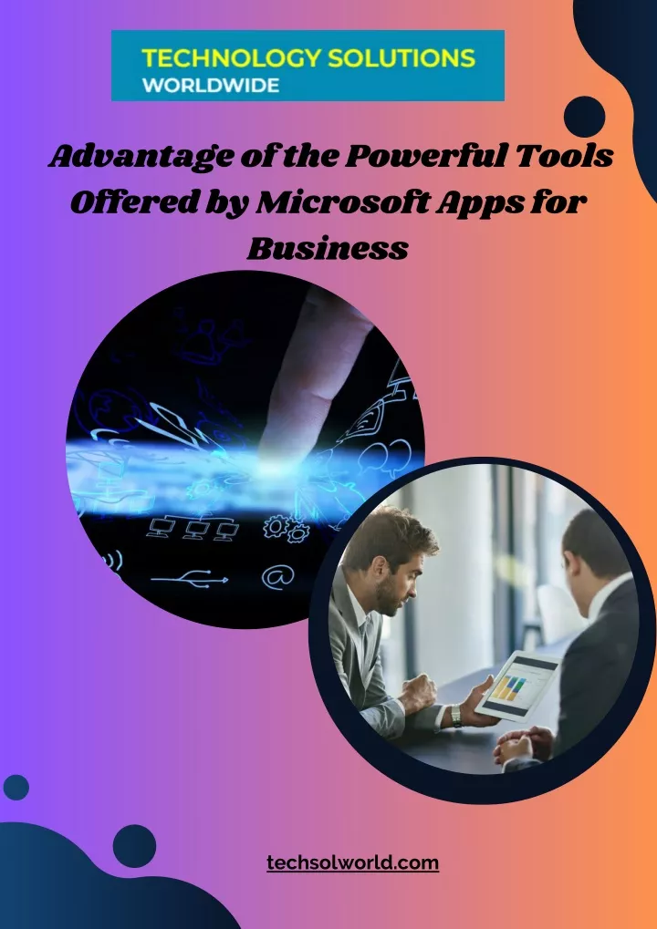 advantage of the powerful tools offered